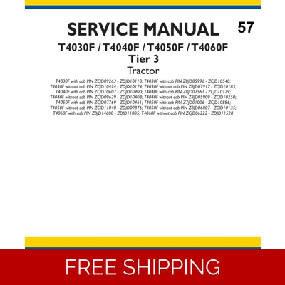 NEW HOLLAND T4030F, T4040F, T4050F, T4060F TIER 3 TRACTOR SERVICE REPAIR MANUAL NEW HOLLAND T4030F, T4040F, T4050F, T4060F TIER 3 TRACTOR SERVICE REPAIR MANUAL